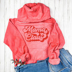 Mama Clause Dyed Hoodie