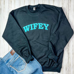 Wifey Puff Print Sweatshirt